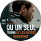 QU'UN SEUL TIENNE ET LES AUTRES SUIVRONT